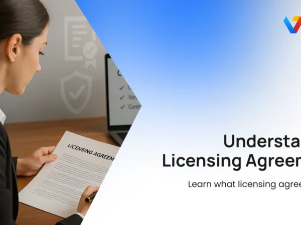 What are Licensing Agreements? Benefits & Best Practices