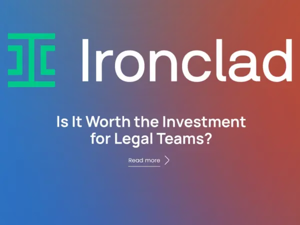 Ironclad Pricing Overview: Is It Worth the Investment for Legal Teams?