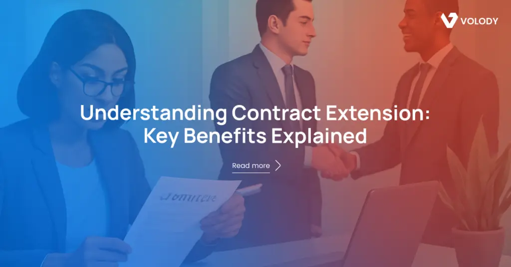 What is Contract Extension? Key Benefits Explained