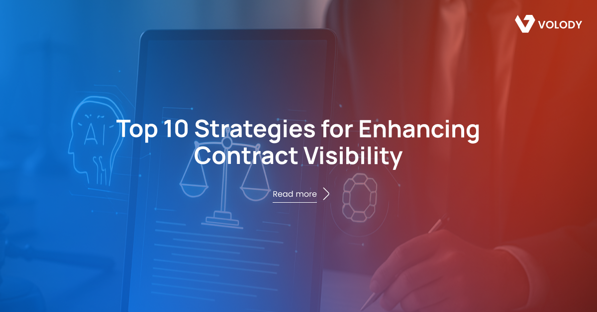 Top 10 Strategies for Enhancing Contract Visibility Today