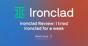 Ironclad Review: I tried Ironclad for a week