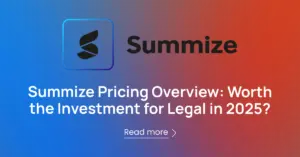Summize Pricing Overview: Worth the Investment for Legal in 2025?