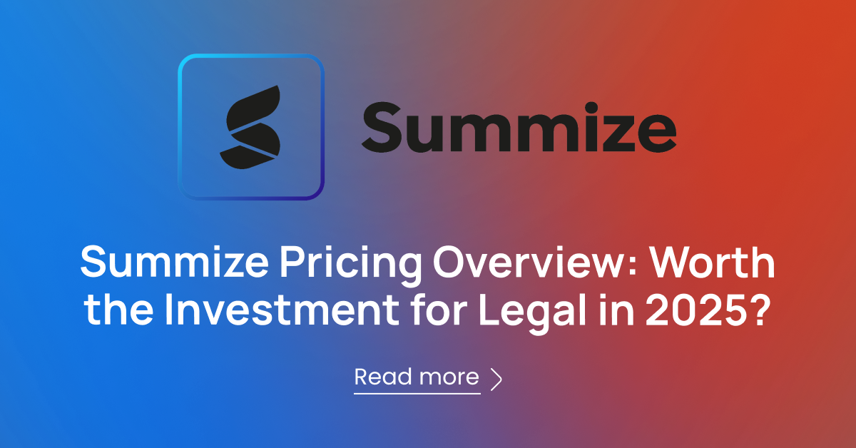 Summize Pricing Overview: Worth the Investment for Legal in 2025?