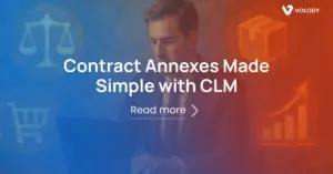 Contract Annexes: A CLM-Powered Guide to Lifecycle Management and Global Compliance