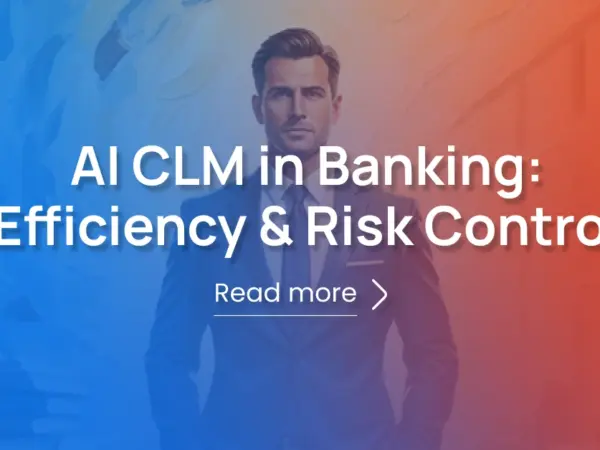 AI CLM in Banking: Efficiency & Risk Control