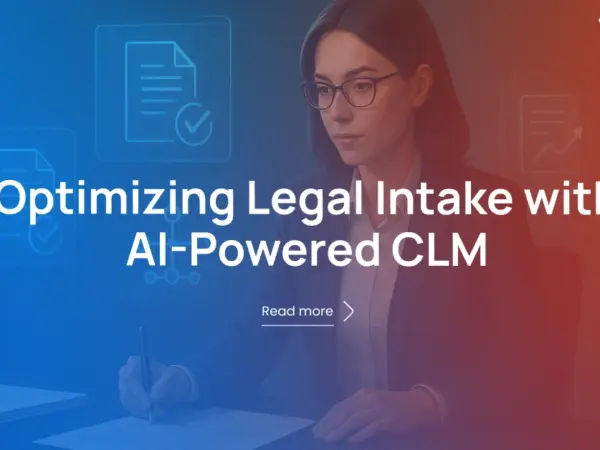 Mastering Legal Intake: An In-House Counsel's Guide to AI-Powered CLM and Workflow Optimization