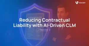 How to Reduce Contractual Liability Through Smarter CLM Practices