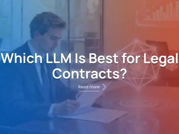 Which LLM Is Best for Legal Contracts?
