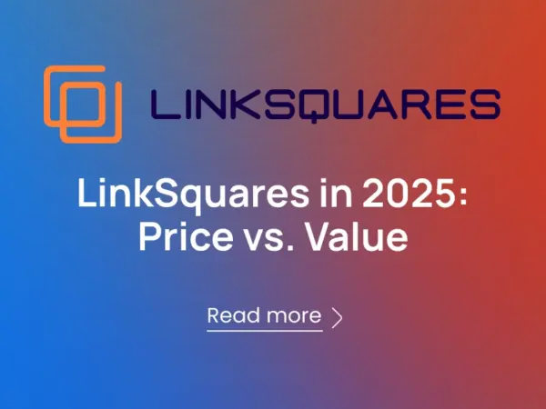 LinkSquares Pricing: Worth the Investment for Legal in 2025