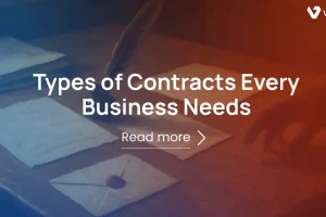 Types of Contracts Every Business Needs