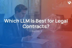 Which LLM Is Best for Legal Contracts?