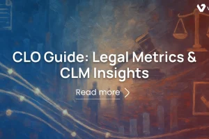 CLO Guide: Legal Metrics & CLM Insights