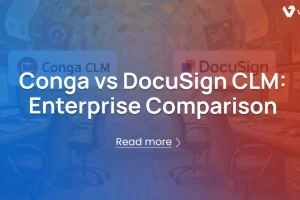 Conga vs DocuSign CLM: Enterprise Comparison