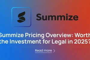 Summize Pricing Overview: Worth the Investment for Legal in 2025?
